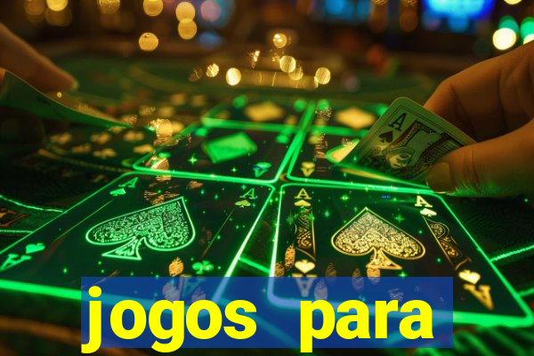 jogos para trabalhar regras e limites